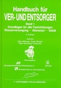 Cover: Handbuch f&uuml;r Umwelttechnische Berufe / Grundlagen f&uuml;r alle Fachrichtungen - Deutsche Vereinigung f&uuml;r Wasserwirtschaft, Abwasser und Abfall