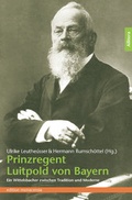 Cover: Prinzregent Luitpold von Bayern - Buch&Media
