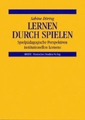 Cover: Lernen durch Spielen - Deutscher Studien Verlag