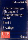Cover: Unternehmungsf&uuml;hrung und Unternehmungspolitik 1 - UTB