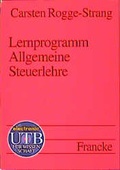 Cover: Lernprogramm Allgemeine Steuerlehre - UTB