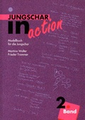 Cover: Jungschar in action 3-4. Ein Modellbuch f&uuml;r die Jungschar - Born-Verlag