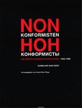 Cover: Nonkonformisten. Die zweite russische Avantgarde 1955-1986 - Wienand