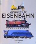 Cover: Die Geschichte der Eisenbahn - DK Verlag Dorling Kindersley