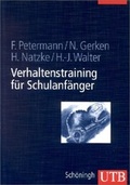 Cover: Verhaltenstraining f&uuml;r Schulanf&auml;nger - UTB