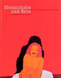Cover: Melancholie und Eros in der Kunst der Gegenwart - Wienand