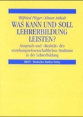 Cover: Was kann und soll Lehrerbildung leisten? - Deutscher Studien Verlag