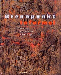Enlarge image Cover: Brennpunkt Informel - Wienand