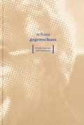 Cover: schuss gegenschuss - Wienand