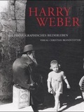 Cover: Harry Weber. Photographien 1950-2000 - Brandst&auml;tter Verlag