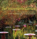 Cover: Der inszenierte Garten - Brandst&auml;tter Verlag