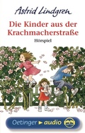 Cover: Die Kinder aus der Krachmacherstra&szlig;e. H&ouml;rspielklassiker - Oetinger Media
