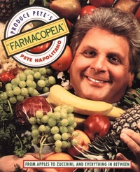 Abbildung von: Produce Pete's "Farmacopeia" - iUniverse