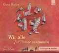 Cover: Wir alle f&uuml;r immer zusammen - Oetinger Media