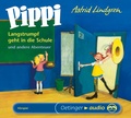 Cover: Pippi Langstrumpf geht in die Schule und andere Abenteuer - Oetinger Media