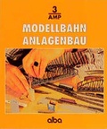Cover: Modellbahn-Anlagenbau - Alba Publikation