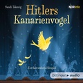 Cover: Hitlers Kanarienvogel - Oetinger Media