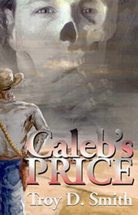 Enlarge image Cover: Caleb's Price - Writers Club Press