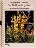 Cover: Der Heilkr&auml;utergarten - Schwarzwaldverlag