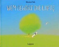 Cover: Wem geh&ouml;rt die Luft? - Lappan