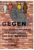 Cover: Gegen Fremdenfeindlichkeit und Fremdenhass und jede Form von Gewalt - Books on Demand