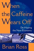 Cover: When the Caffeine Wears Off - iUniverse