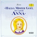 Cover: Hallo, Mister Gott, hier spricht Anna - Universal Music