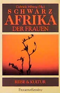 Cover: Schwarzafrika der Frauen - Frauenoffensive