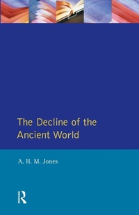 Enlarge image Cover: The Decline of the Ancient World - Routledge