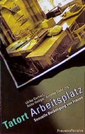 Cover: Tatort Arbeitsplatz - Frauenoffensive