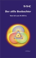 Cover: Der stille Beobachter - SSE Solaris Spirituelle Edition
