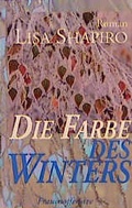 Cover: Die Farbe des Winters - Frauenoffensive