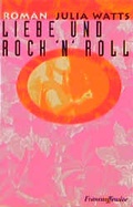 Cover: Liebe und Rock'n'Roll - Frauenoffensive