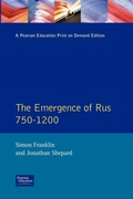 Cover: The Emergence of Rus 750-1200 - Longman