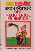 Cover: Der neugierige Friedrich /Felix holt Senf /Als der Nikolaus kam - Universal Music