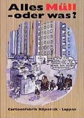 Cover: Alles M&uuml;ll - oder was? - Lappan