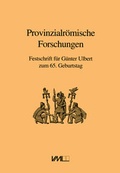 Cover: Provinzialr&ouml;mische Forschungen - VML Vlg Marie Leidorf
