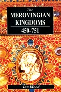 Cover: The Merovingian Kingdoms 450 - 751 - Routledge