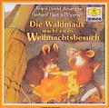 Cover: Die Waldmaus macht einen Weihnachtsbesuch - Universal Music