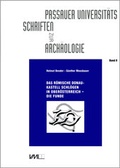 Cover: Das r&ouml;mische Donaukastell Schl&ouml;gen in Ober&ouml;sterreich - VML Vlg Marie Leidorf