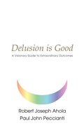 Cover: Delusion is Good - iUniverse
