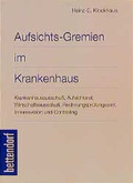 Cover: Aufsichts-Gremien im Krankenhaus - Bettendorf