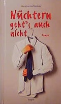Cover: N&uuml;chtern geht's auch nicht - Lappan
