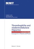 Cover: Thrombophilie und niedermolekulare Heparine - Urban & Vogel