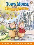 Cover: TOWN MOUSE AND COUNTRY MOUSE LEVEL 1/YOUNG R. (M) 251242 - Longman