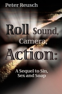 Enlarge image Cover: Roll Sound, Camera, Action! - iUniverse