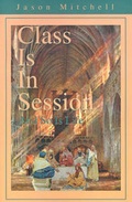 Cover: Class is in Session - Writers Club Press