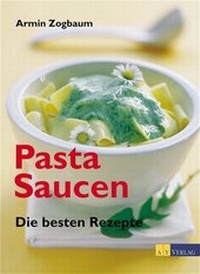Enlarge image Cover: Pasta Saucen - AT Verlag