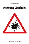 Cover: Achtung Zecken! - The Gr&uuml;ne Kraft