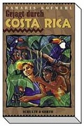 Cover: Abenteuer in S&uuml;damerika / Gejagt durch Costa Rica - Gerth Medien